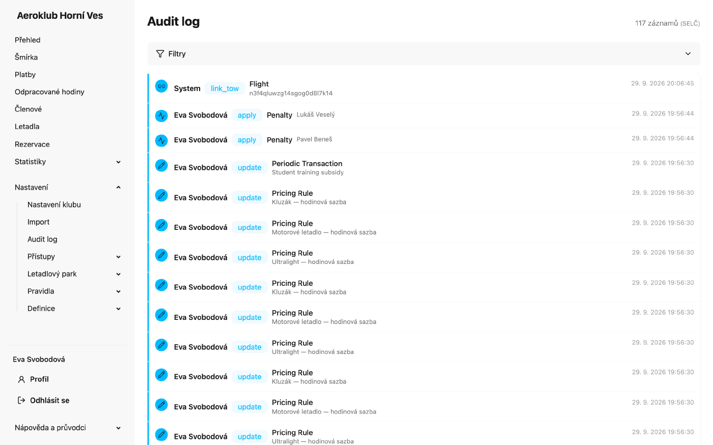 Audit log se seznamem změn: kdo, akce, záznam a čas